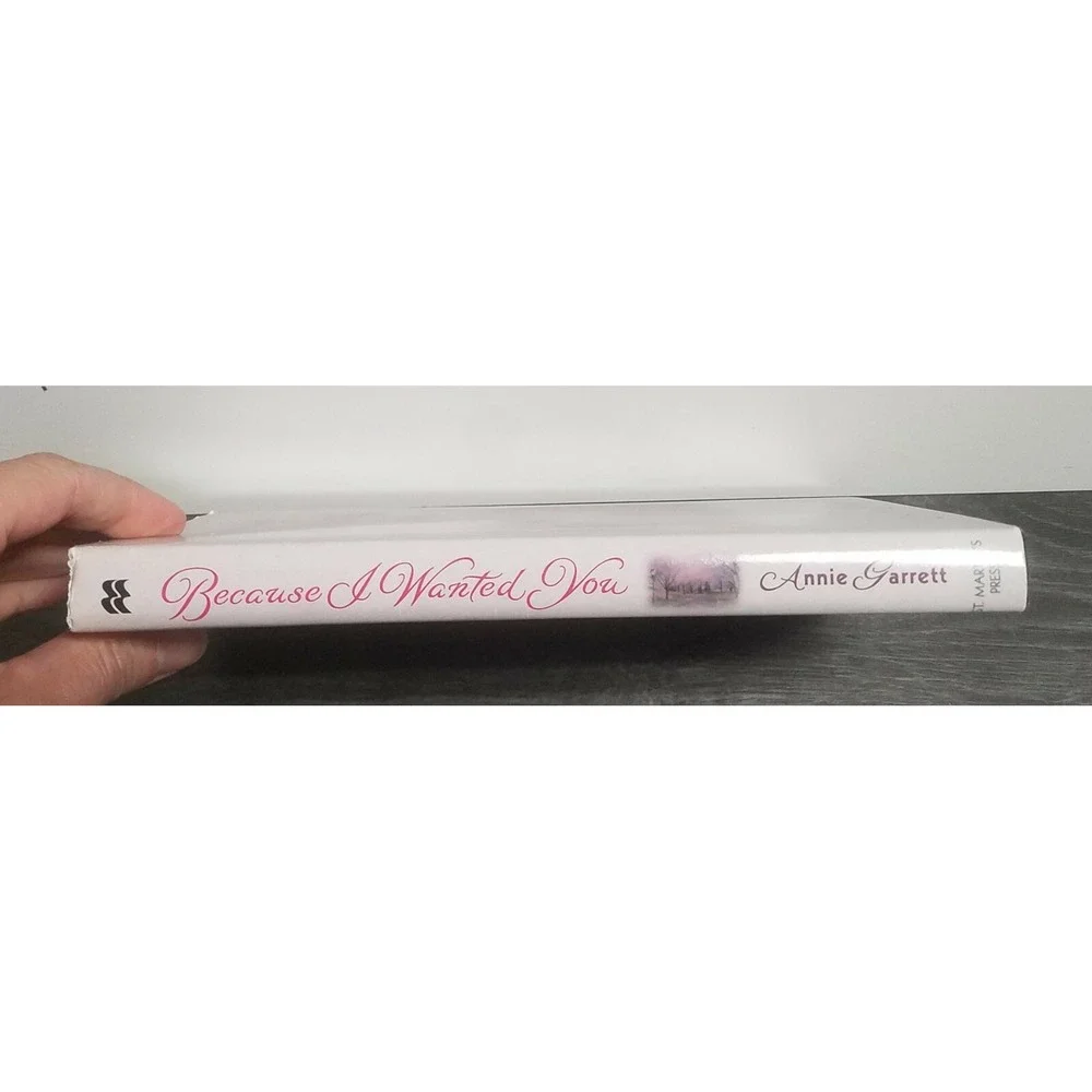 Because I Wanted You by Annie Garrett (Hardcover 1997)